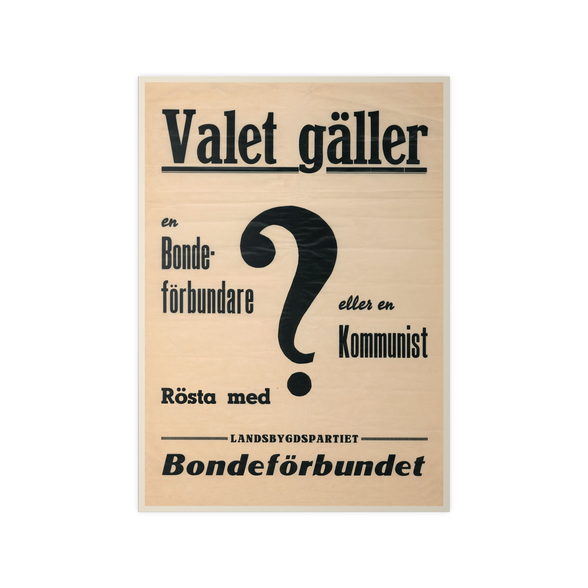 Affisch - Bondeförbundare eller kommunist?