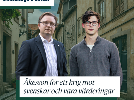 Erik Ovesson och Hampus Rydahl i GP: "Åkesson för ett krig mot svenskar och våra värderingar"