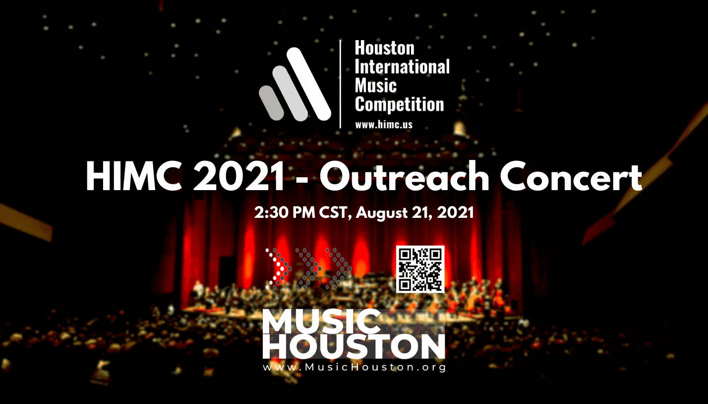 Outreach Concert of Houston International Music Competition (HIMC2021)