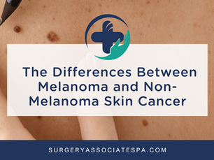  The Differences Between Melanoma and Non-Melanoma Skin Cancer