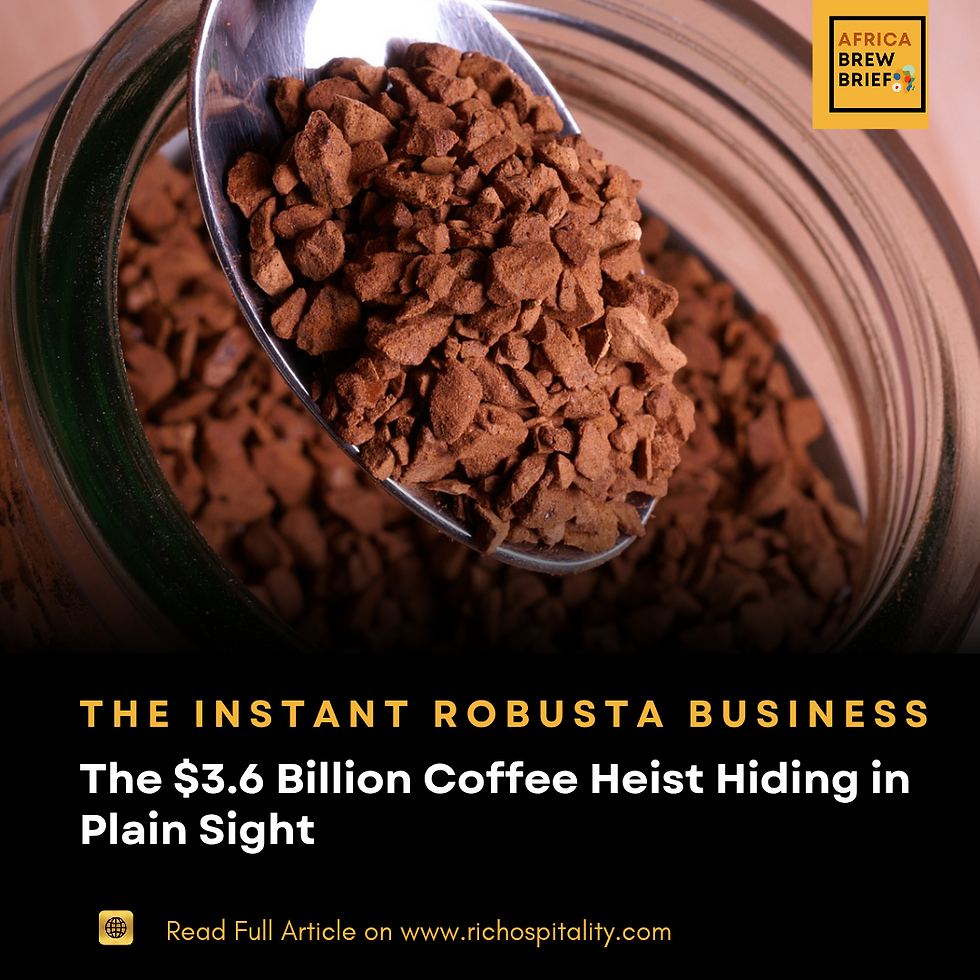 The Instant ROBusta Business: The $3.6 Billion Coffee Heist Hiding in Plain Sight