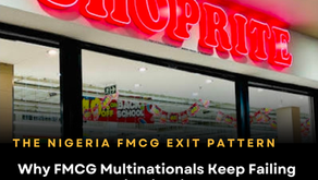 The Exit Pattern: Why FMCG Multinationals Keep Failing in Nigeria