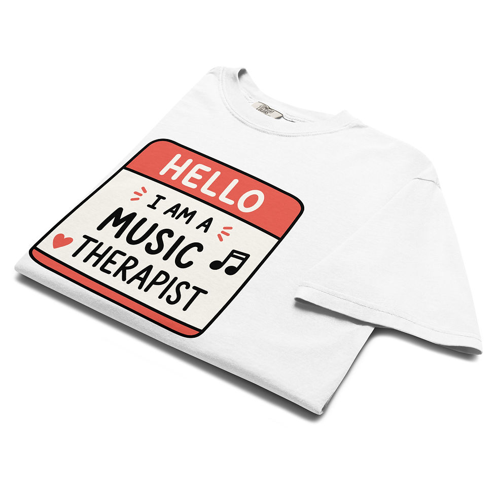 Thumbnail: Hello, I Am A Music Therapist | T-Shirt