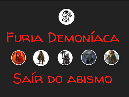 Sesión 7. Una caída inesperada... Diario de Sesións. Furia Demoníaca: saír do Abismo.