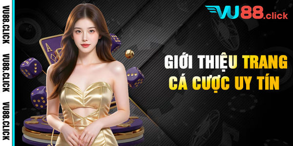 Giới Thiệu Trang Cá Cược Uy Tín .jpg