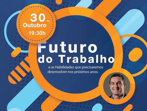 Evento: O futuro do trabalho e as habilidades do futuro