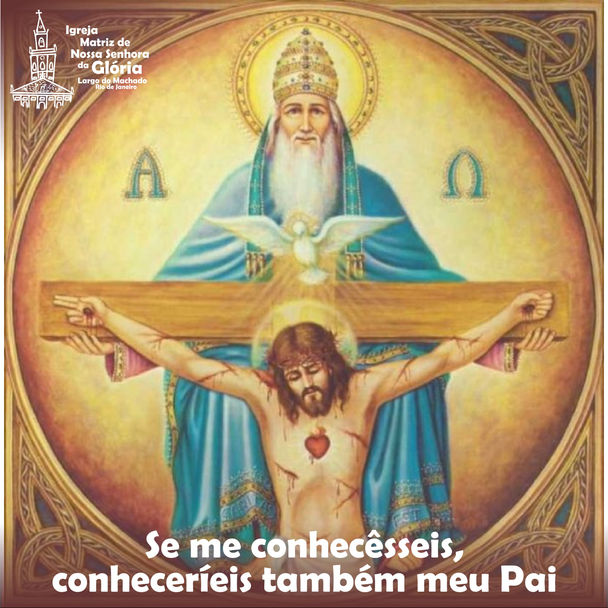 Se me conhecêsseis, conheceríeis também meu Pai