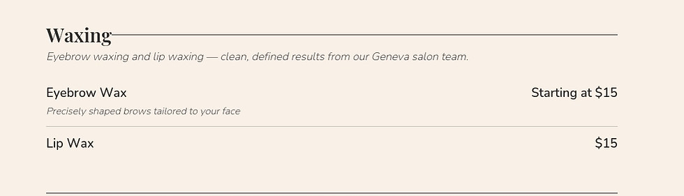 Nash Beauty Salon in Geneva, IL Service Menu featuring waxing services (lip wax, eyebrow shaping & eyebrow wax) listed with Starting Prices