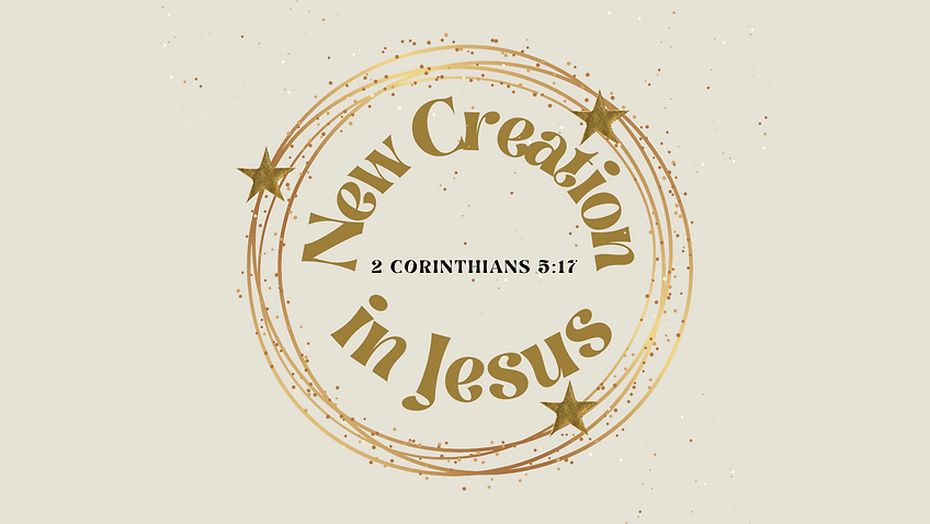 NEW CREATION (Facebook Cover).png
