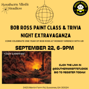 BOB ROSS Paint N Sip W/ Southern Misfit @ MWB