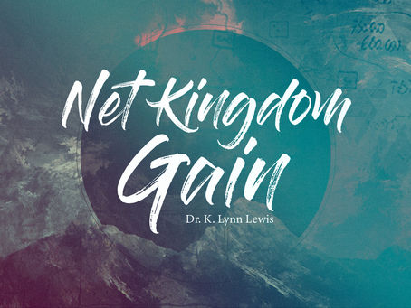 Net Kingdom Gain - Calling, Life, Gifting