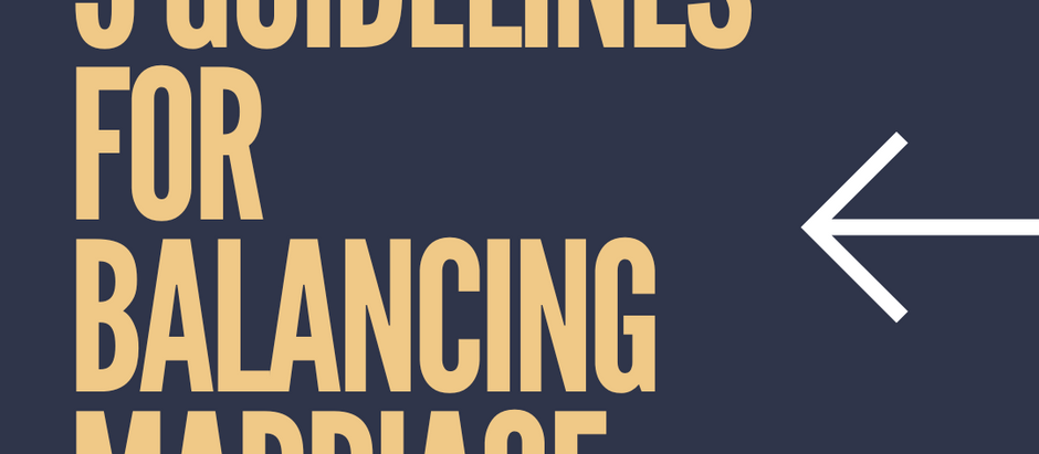 Five Guidelines for Balancing Ministry and Marriage by Jordan & Angela McClinton