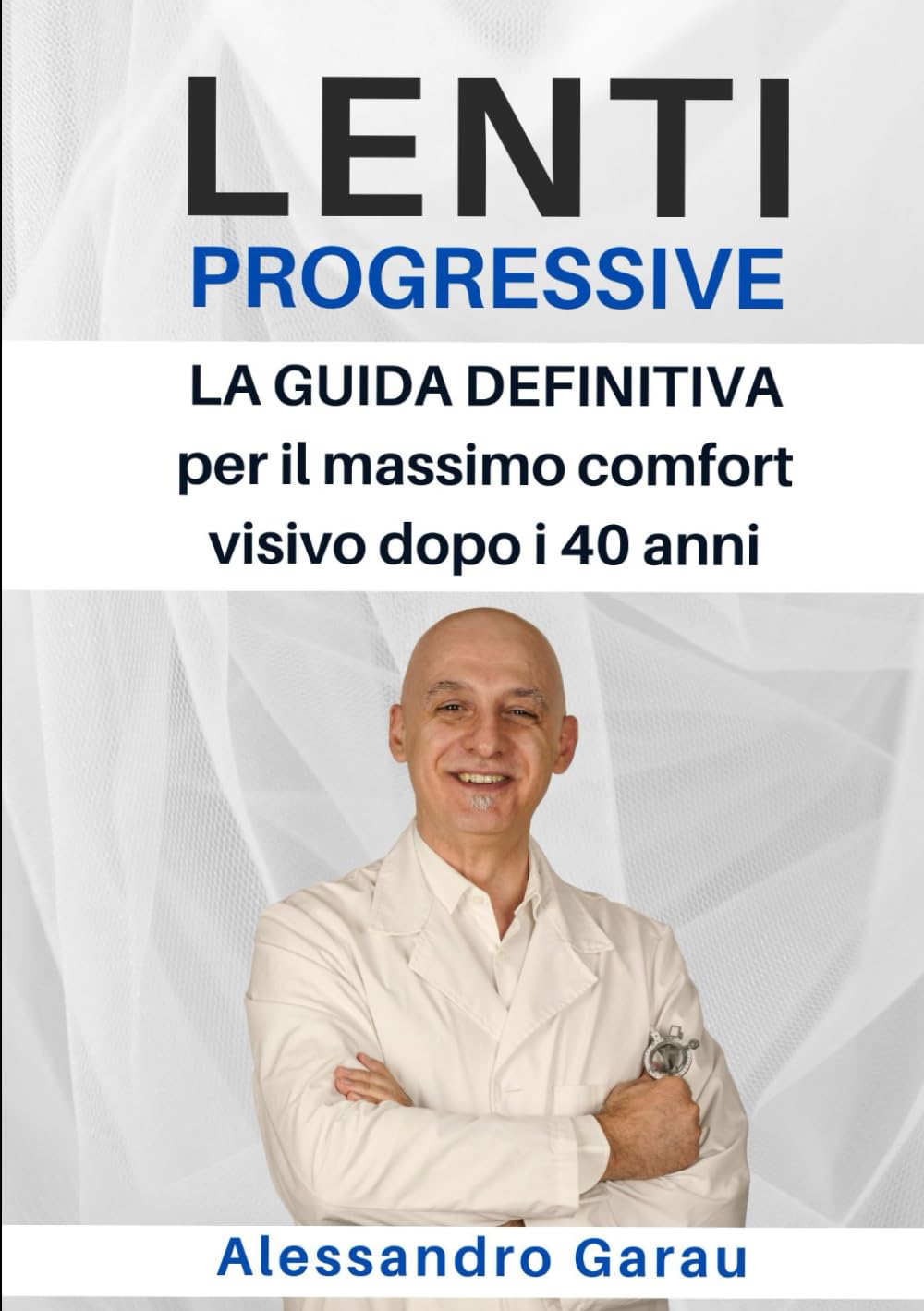 Lenti Progressive — la guida definitiva
