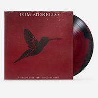 Tom-Morello-everyone-gets-everything-they-want-blood-red-vinyl.png