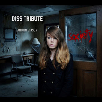 Antoin Gibson -  Diss Tribute