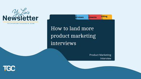 How to land more product marketing interviews