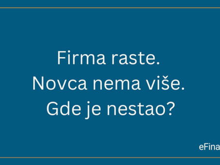 Firma raste. Novca nema više. Gde je nestao?