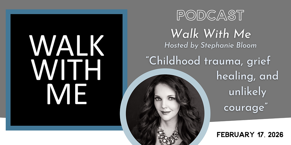 Walk With Me with Stephanie Bloom: S.3 Ep.7