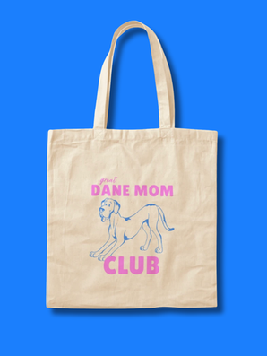 Canvas tote bag with Great Dane Mom Club illustration and text.