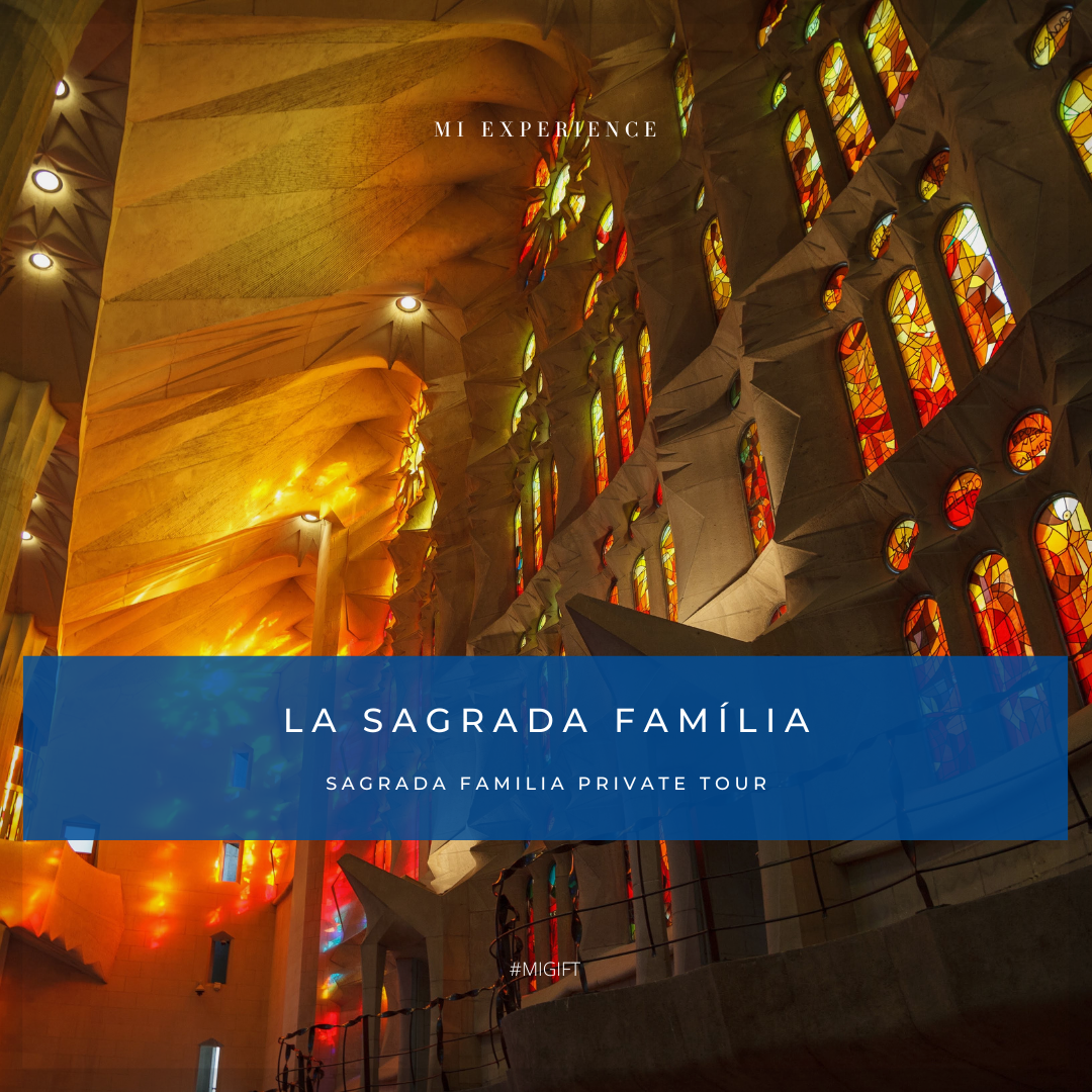 MI GIFT: La Sagrada Família Private Tour