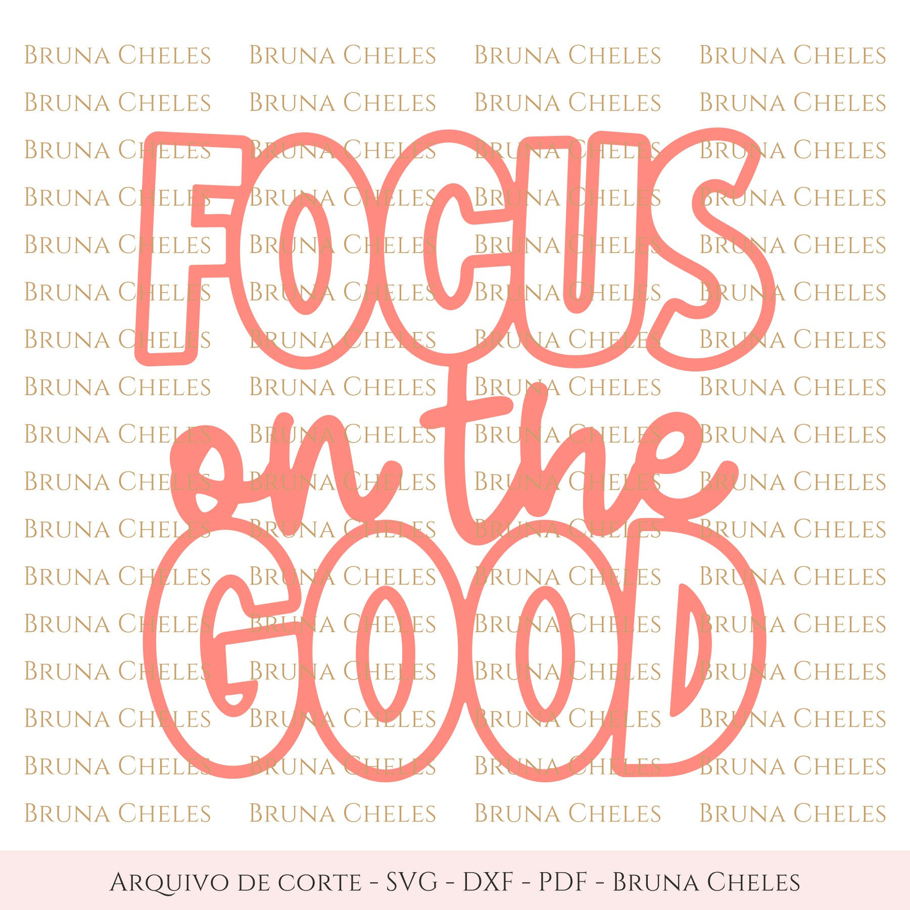 Focus on the Good