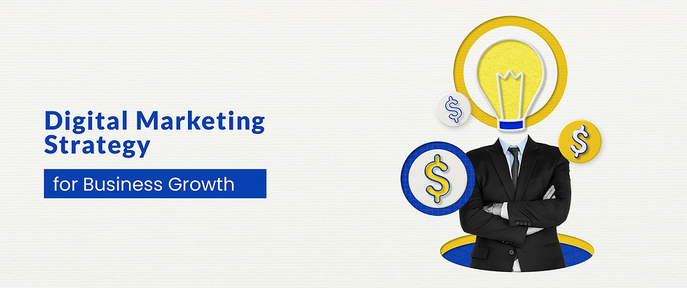 The Importance of a Strong Digital Marketing Strategy for Business Growth