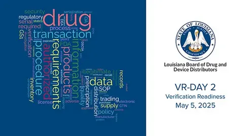 Louisiana Board of Drug and Device Distributors Verification Readiness Report