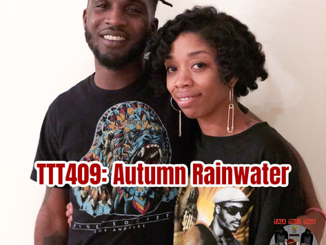 TTT409: Autumn Rainwater