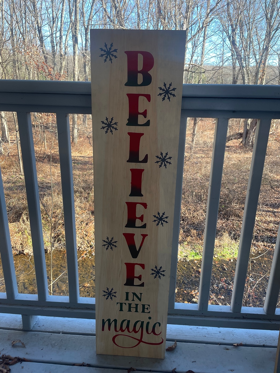Believe Porch Sign