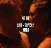 Sido x Topic42 - Mit Dir Remix