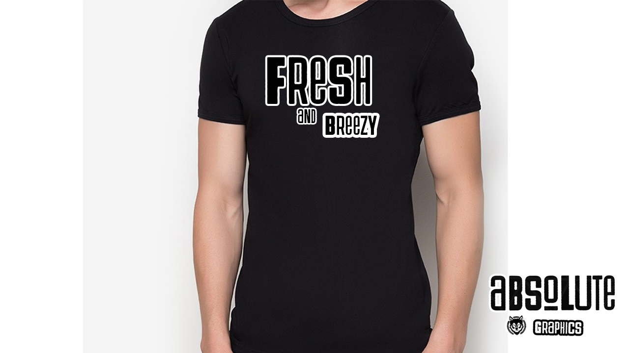 FRESH AND BREEZY ( T-SHIRT BRAND:BACHELORS PAD BASIC SHIRT)