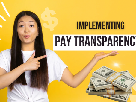 Implementing Pay Transparency in Your Company