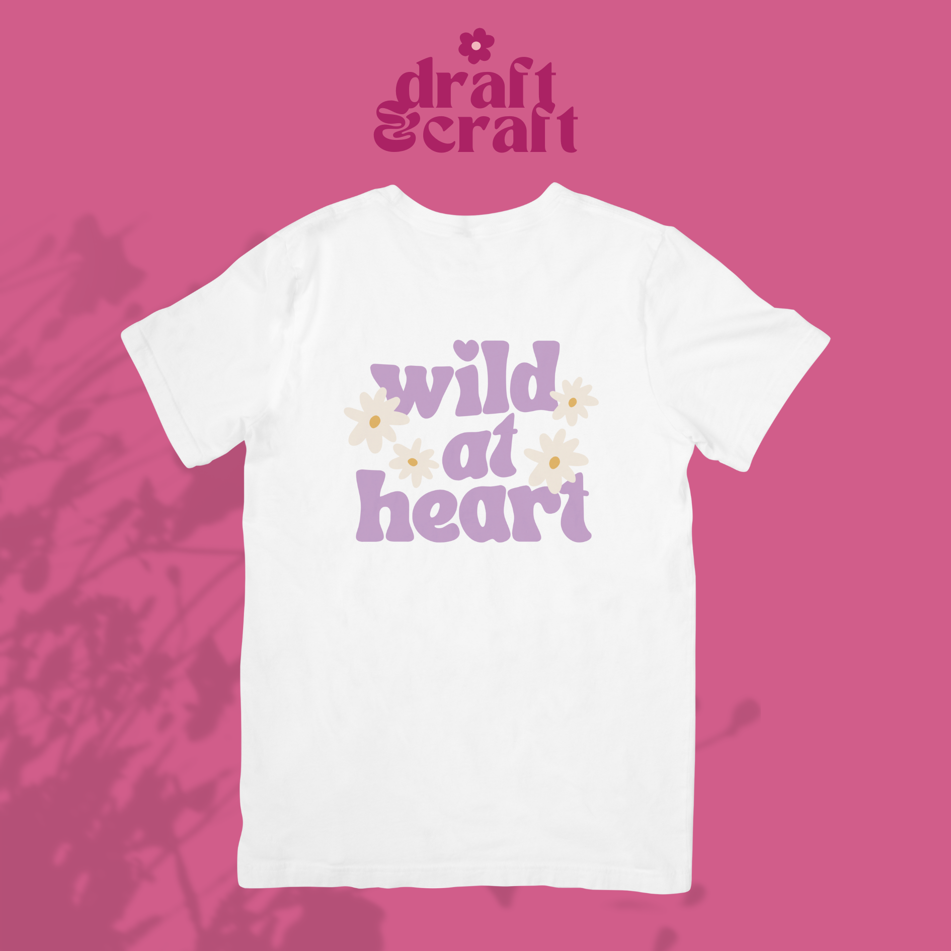 Wild at Heart Shirt