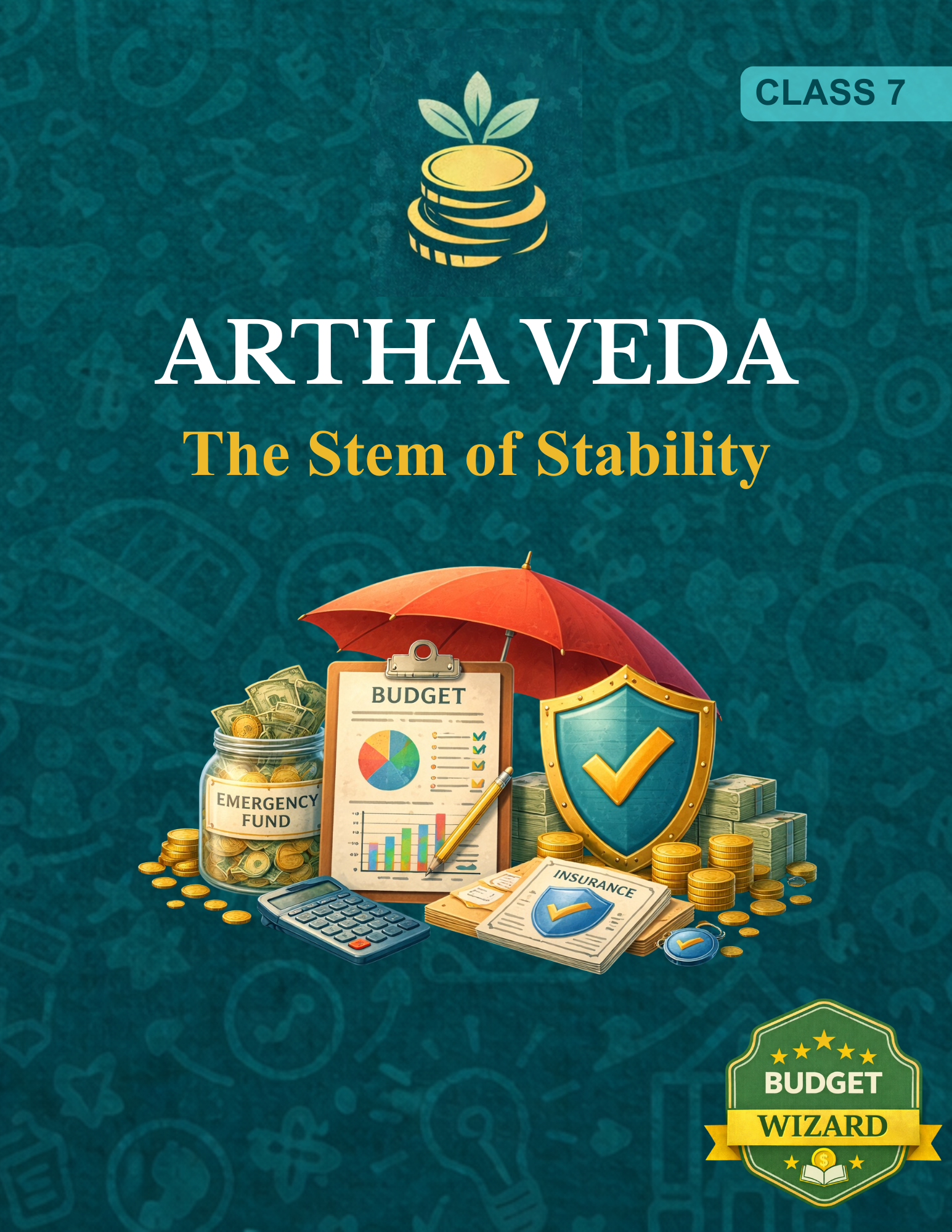 ARTHA VEDA - THE STEM OF STABILITY