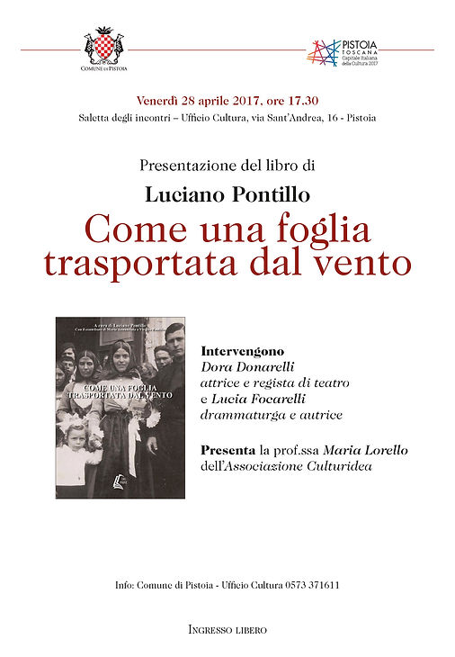 "Come una foglia trasportata dal vento" Luciano Pontillo, Pistoia