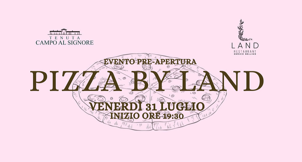 PIZZA BY LAND