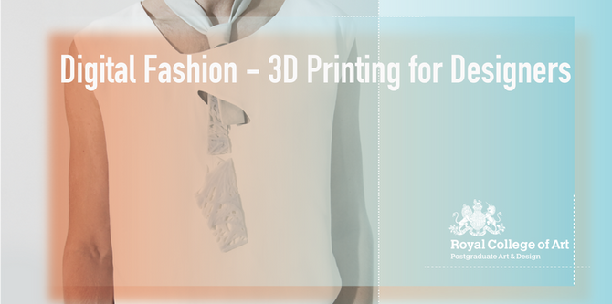 Digital Fashion-3D Printing for Designers
