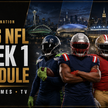 Football Nation cover for the complete 2026 NFL Week 1 schedule, dates, times, TV and streaming.