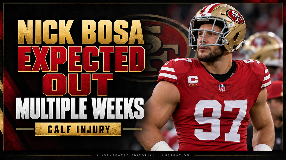 Nick Bosa Calf Injury: 49ers Star Expected Out Multiple Weeks