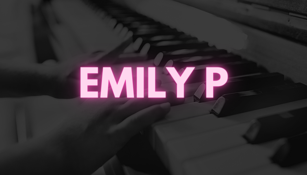 EMILY P