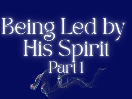 Following God - Being led by His Spirit