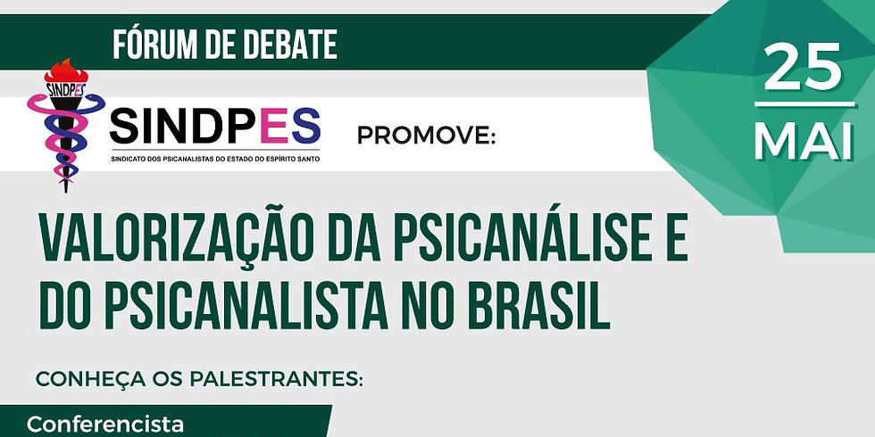 Valorização da Psicanálise e do Psicanalista no Brasil