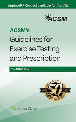 ACSM's Guidelines for Exercise Testing and Prescription, 12th Edition book cover