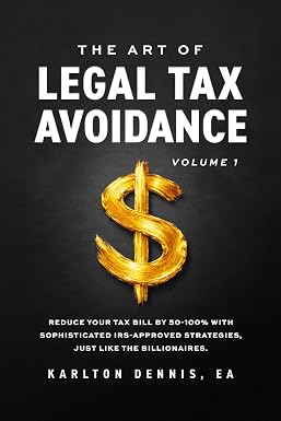 The Art Of Legal Tax Avoidance: Reduce Your Tax Bill product thumbnail