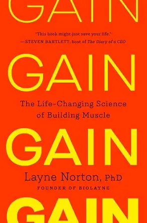 Gain: The Life-Changing Science of Building Muscle book cover