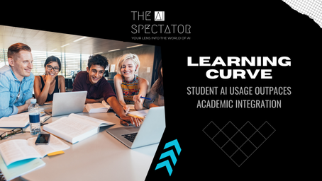 Learning Curve: Student AI Usage Outpaces Academic Integration
