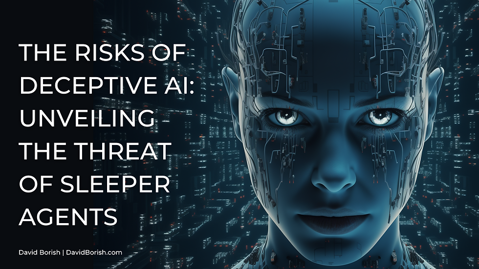 The Risks of Deceptive AI