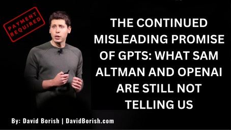 The Continued Misleading Promise of GPTs: What Sam Altman and OpenAI are STILL not telling us