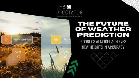 The Future of Weather Prediction: Google's AI Model Achieves New Heights in Accuracy
