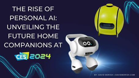 The Rise of Personal AI: Unveiling the Future Home Companions at CES